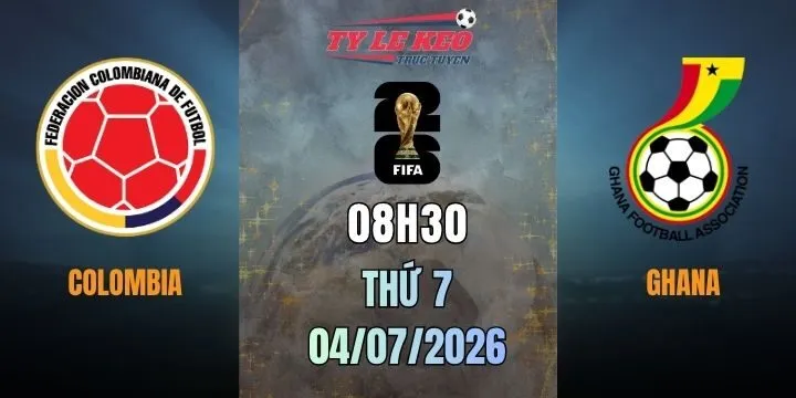 Kèo nhà cái Colombia vs Ghana